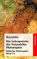 Die Lehrsprache Der Vaiceshika-Philosophie: Indische Philosophie Band 12 1484030702 Book Cover