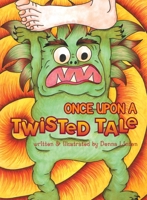 Once Upon A Twisted Tale 0648549933 Book Cover