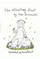 The Whistling Goat: A Fable 1388174960 Book Cover