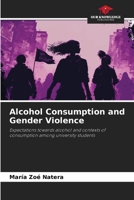 Alcohol Consumption and Gender Violence 6206454177 Book Cover