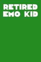 Retired Emo Kid: Ukulele Tab Notebook 6x9 120 Pages 1099323851 Book Cover
