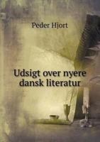 Udsigt Over Nyere Dansk Literatur 5518942419 Book Cover