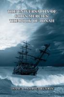 The Universality of God's Mercies: The Book of Jonah 1836154704 Book Cover
