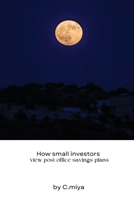 How small investors view post office savings plans 8126772115 Book Cover