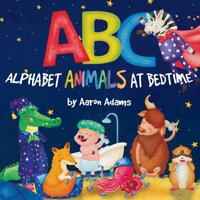 ABC: Alphabet Animals at Bedtime 1796815160 Book Cover