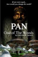 Pan - God of the Woods 1411653904 Book Cover