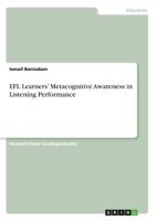 EFL Learners' Metacognitive Awareness in Listening Performance 3668790515 Book Cover