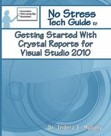 Getting Started With Crystal Reports For Visual Studio 2010 1935208128 Book Cover