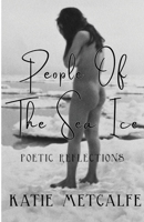 People of the Sea Ice: Poetic Reflections B09HG6HV4J Book Cover