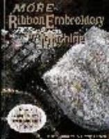 More Ribbon Embroidery by Machine 0801990475 Book Cover