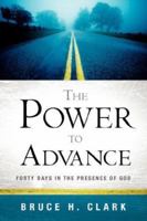 The Power to Advance 1594676348 Book Cover