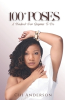 100+ Poses: A Playbook from Beginner to Pro B0FM6WF67N Book Cover