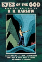 Eyes of the God: Selected Writings of R. H. Barlow 1614983852 Book Cover