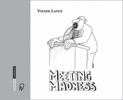 Meeting Madness 379851397X Book Cover