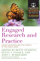 Engaged Research and Practice: Higher Education and the Pursuit of the Public Good 1620364409 Book Cover