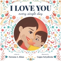 I Love You Every Single Day B094SZRZ4R Book Cover