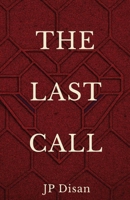 THE LAST CALL B0G9V4JRZT Book Cover