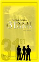The Adventures of the 31st Street Saints: Book 2 Escape for Answers 1606964909 Book Cover