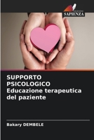 SUPPORTO PSICOLOGICO Educazione terapeutica del paziente 6205745445 Book Cover