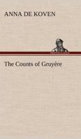 The Counts of Gruyère 9356080534 Book Cover