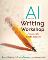 AI in the Writing Workshop: Finding the Write Balance 035897688X Book Cover