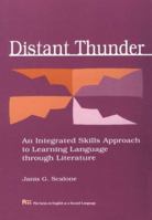 Distant Thunder: An Integrated Skills Approach to Learning Language Through Literature (Pitt Series in Esl) 0472085336 Book Cover