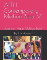 AFTH Contemporary Method Book V1: Beginner Harp Method Book 1794586016 Book Cover