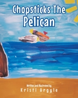 Chopsticks The Pelican 1649529376 Book Cover