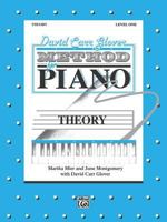 David Carr Glover Method for Piano / Theory / Level 1 0898988756 Book Cover