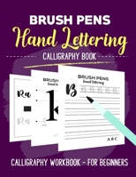 Brush pens hand lettering: calligraphy book - calligraphy workbook for beginners B08HGPPP1B Book Cover