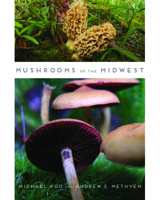 Mushrooms of the Midwest 0252079760 Book Cover