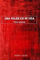 Una mujer en mi vida 1974235297 Book Cover