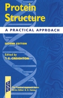 Protein Structure: A Practical Approach 0199636184 Book Cover