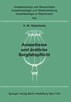 Anaesthesie Und Arztliche Sorgfaltspflicht 3540089764 Book Cover