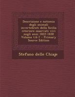 Descrizione e notomia degli animali invertebrati della Sicilia citeriore osservati vivi negli anni 1822-1830 Volume t.6-7 1289585768 Book Cover