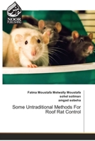 Some Untraditional Methods For Roof Rat Control 3330844043 Book Cover