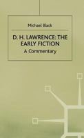 D.H.Lawrence: The Early Fiction: A Commentary 0333293770 Book Cover