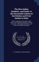 The New Indian Gardener, And Guide With A Vocabulary 1376468816 Book Cover