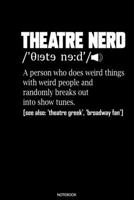 Theatre Nerd: Dotted Punkteraster Notizbuch A5 - Theater Musical Broadway Schauspieler Drama Geschenk B0848RB8XJ Book Cover