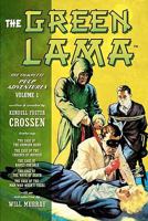 The Green Lama: The Complete Pulp Adventures Volume 1 1460915402 Book Cover