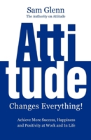 Attitude Changes Everything 9692592561 Book Cover