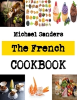 The French: The Art Of Baking Cakes B0BJX3H47G Book Cover