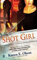 Shot Girl 045122549X Book Cover