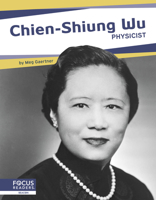 Chien-Shiung Wu: Physicist 1644936933 Book Cover