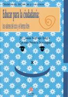 Educar Para la Ciudadania: Los Valores del Ocio y el Tiempo Libre 8497003888 Book Cover