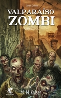 Valparaíso Zombi (Spanish Edition) 956602116X Book Cover