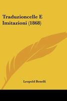 Traduzioncelle E Imitazioni (1868) 1104511169 Book Cover