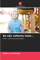 Se não voltares mais... (Portuguese Edition) 6209752985 Book Cover