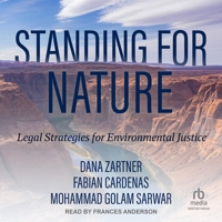 Standing for Nature: Legal Strategies for Environmental Justice B0FBNLZYMT Book Cover