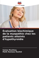 Évaluation biochimique de la myopathie chez les patients atteints d'hypothyroïdie (French Edition) 6208353343 Book Cover